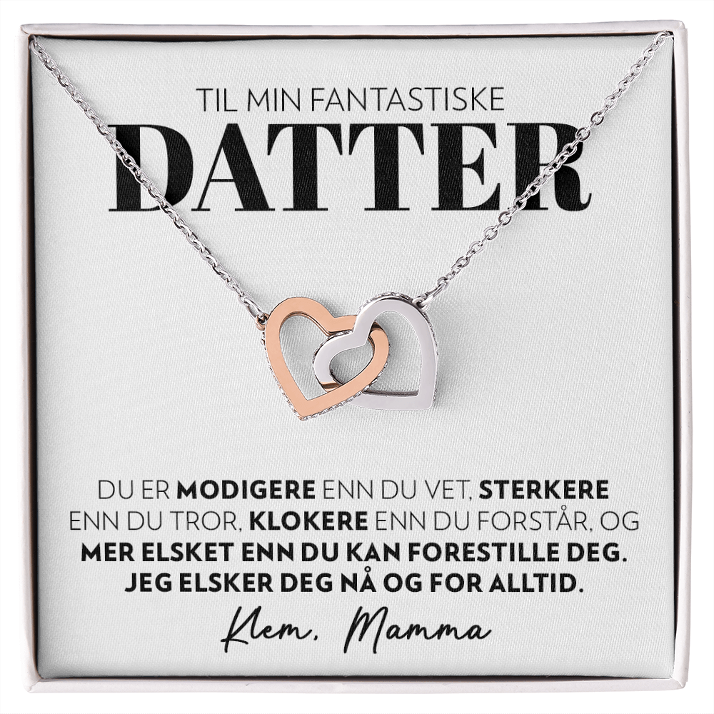 Til Min Fantastiske Datter (Fra Mamma) - Modigere - Halskjede To Hjerter