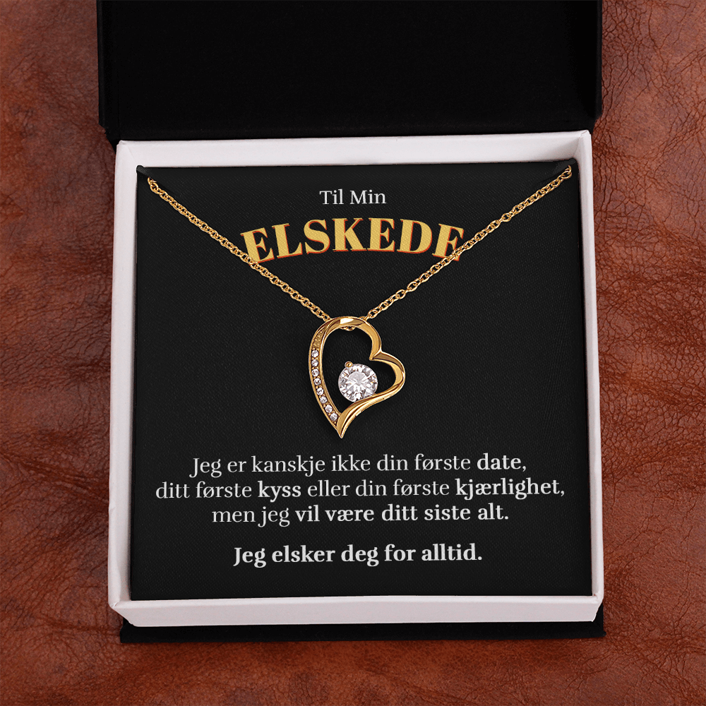 Til Min Elskede - Siste Alt - Halskjede Forever Love