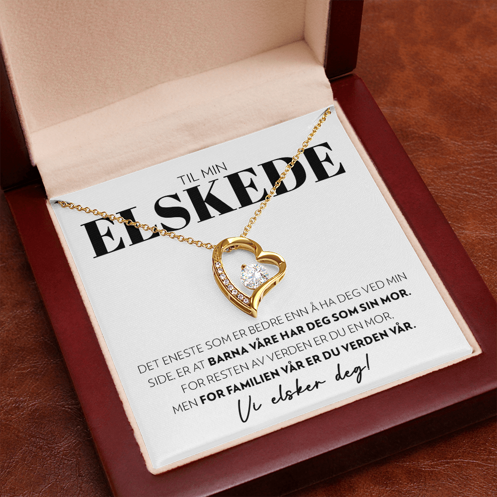 Til Min Elskede - Det Eneste Som Er Bedre - Halskjede Forever Love